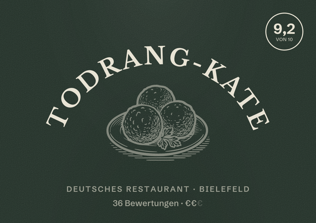 Illustriertes Poster von Todrang-Kate, Deutsches Restaurant in Bielefeld: Bewertung 9,2 von 10 aus 36 Bewertungen, Preisniveau €€