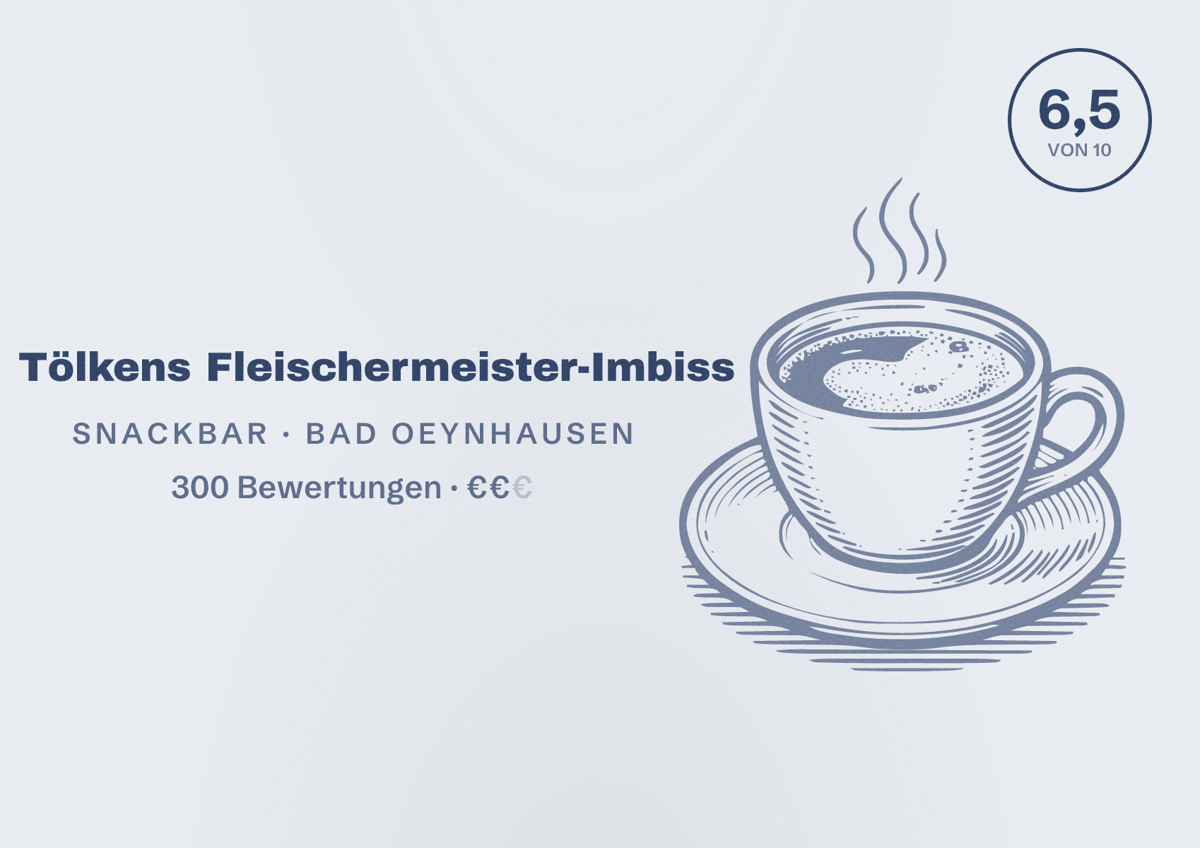Illustriertes Poster von Tölkens Fleischermeister-Imbiss, Snackbar in Bad Oeynhausen: Bewertung 6,5 von 10 aus 300 Bewertungen, Preisniveau €€