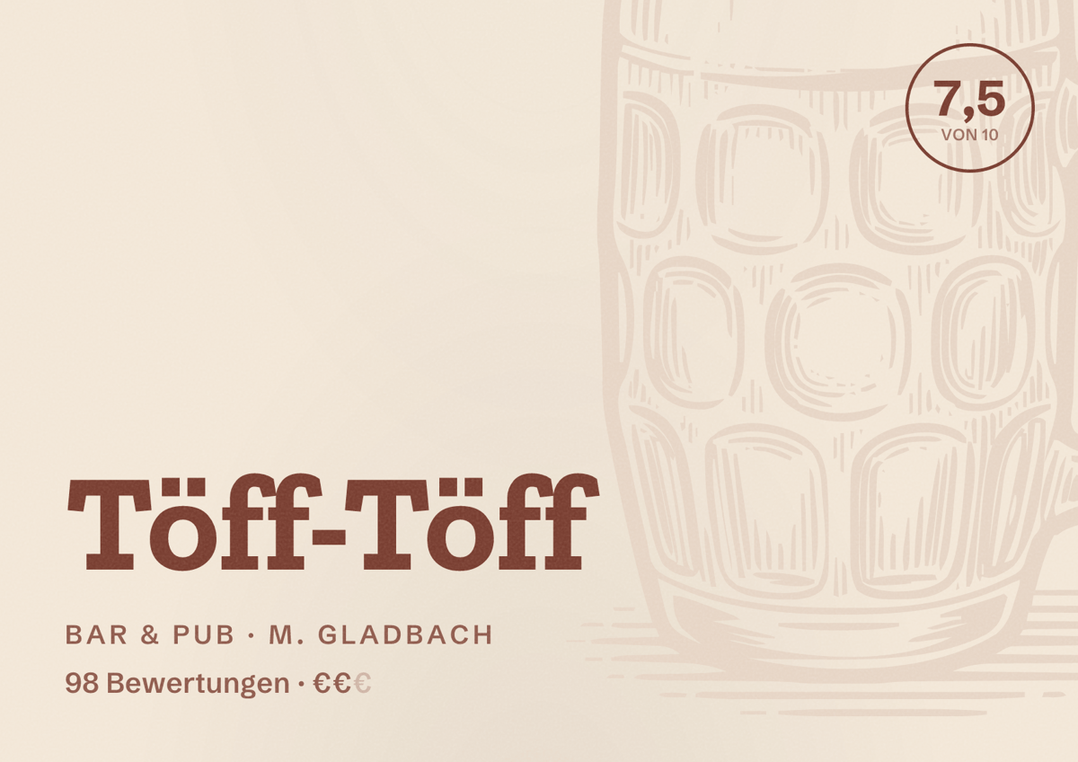 Illustriertes Poster von Töff-Töff, Bar & Pub in M. Gladbach: Bewertung 7,5 von 10 aus 98 Bewertungen, Preisniveau €€