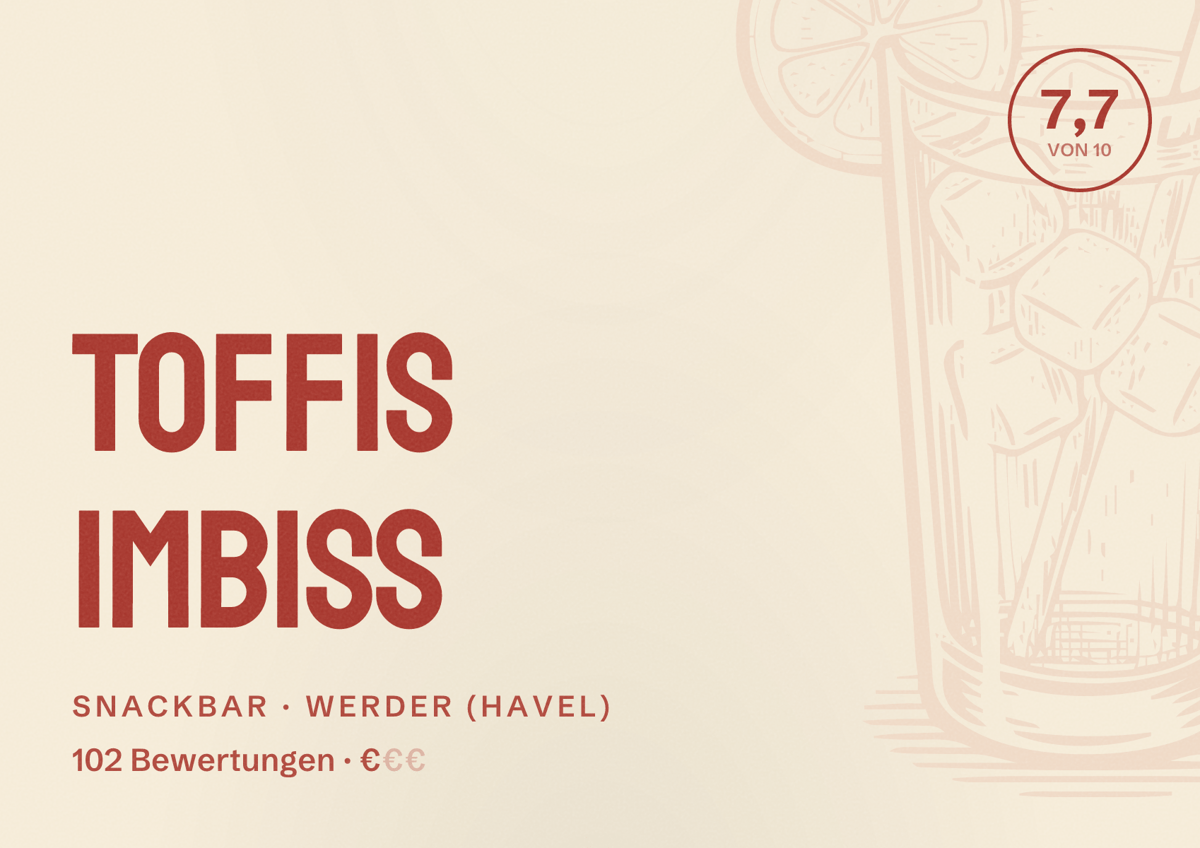 Illustriertes Poster von Toffis Imbiss, Snackbar in Werder (Havel): Bewertung 7,7 von 10 aus 102 Bewertungen, Preisniveau €
