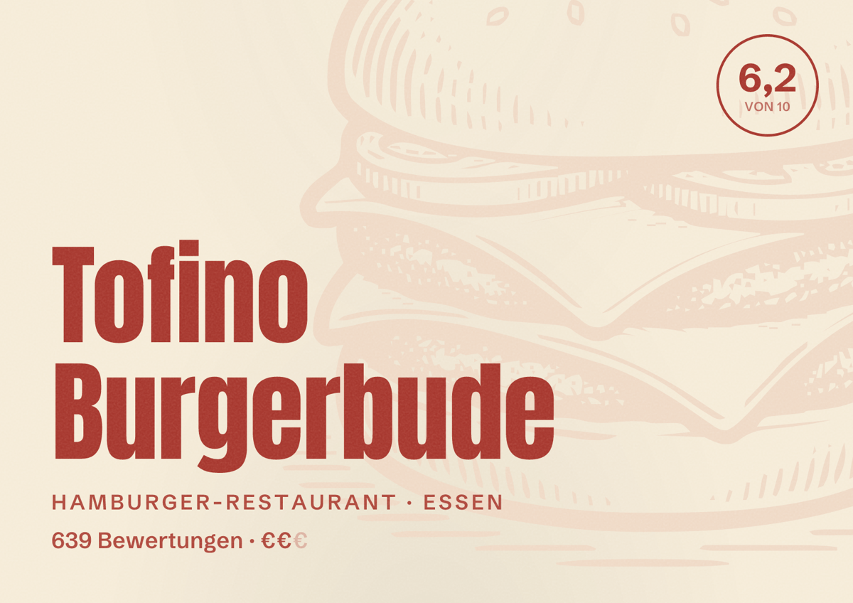 Illustriertes Poster von Tofino Burgerbude, Hamburger-Restaurant in Essen: Bewertung 6,2 von 10 aus 639 Bewertungen, Preisniveau €€