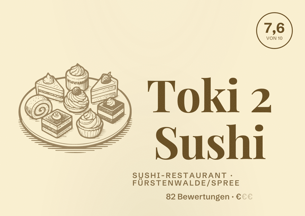 Illustriertes Poster von Toki 2 Sushi, Sushi-Restaurant in Fürstenwalde/Spree: Bewertung 7,6 von 10 aus 82 Bewertungen, Preisniveau €