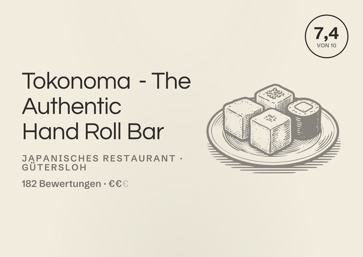 Illustriertes Poster von Tokonoma - The Authentic Hand Roll Bar, Japanisches Restaurant in Gütersloh: Bewertung 7,4 von 10 aus 182 Bewertungen, Preisniveau €€