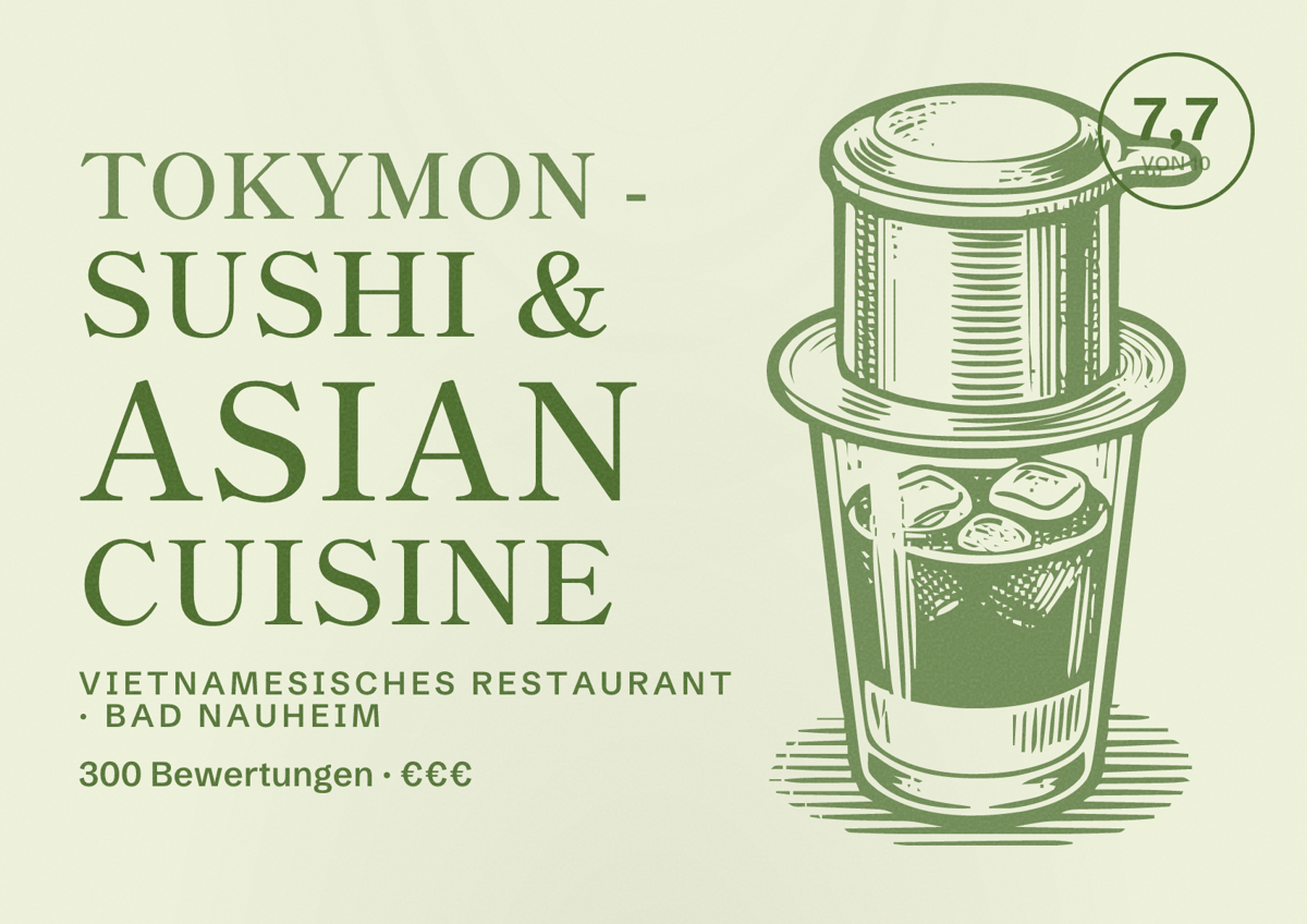 Illustriertes Poster von Tokymon - Sushi & Asian Cuisine, Vietnamesisches Restaurant in Bad Nauheim: Bewertung 7,7 von 10 aus 300 Bewertungen, Preisniveau €€€