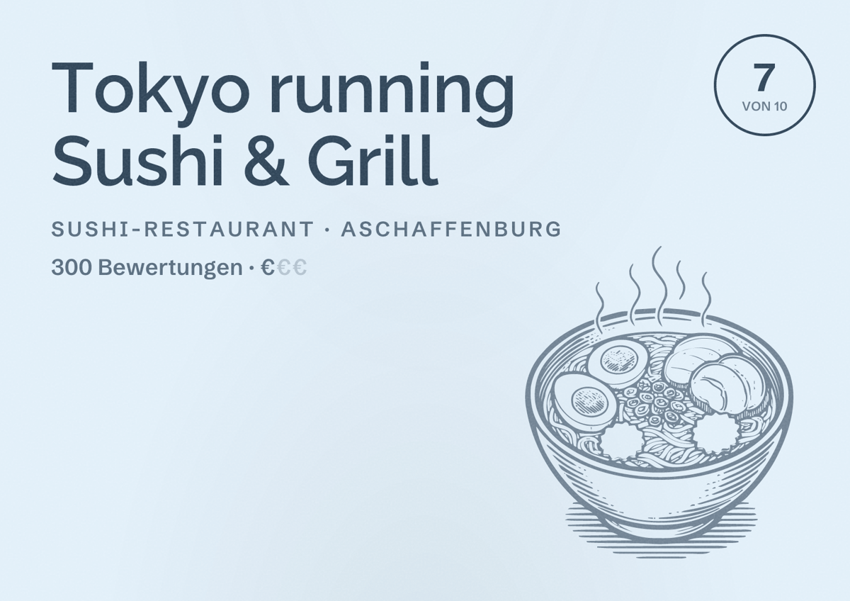 Illustriertes Poster von Tokyo running Sushi & Grill, Sushi-Restaurant in Aschaffenburg: Bewertung 7 von 10 aus 300 Bewertungen, Preisniveau €