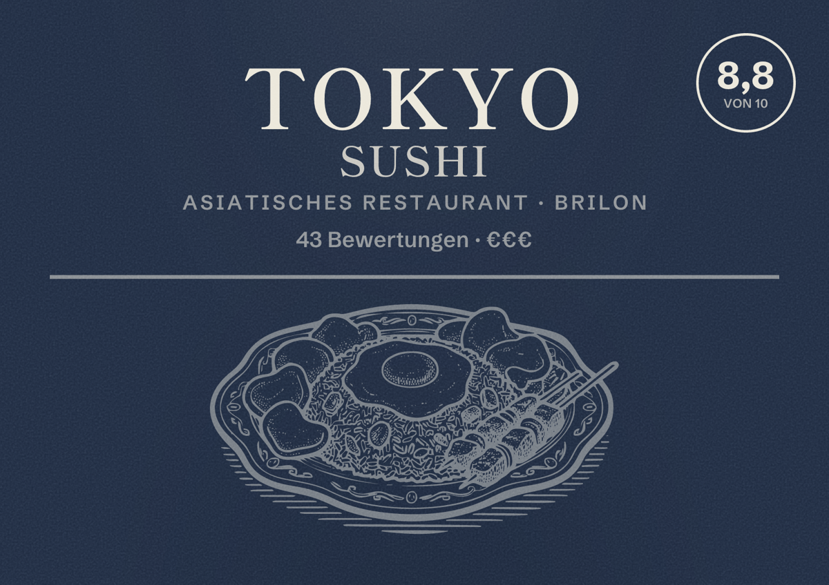 Illustriertes Poster von Tokyo Sushi, Asiatisches Restaurant in Brilon: Bewertung 8,8 von 10 aus 43 Bewertungen, Preisniveau €€€
