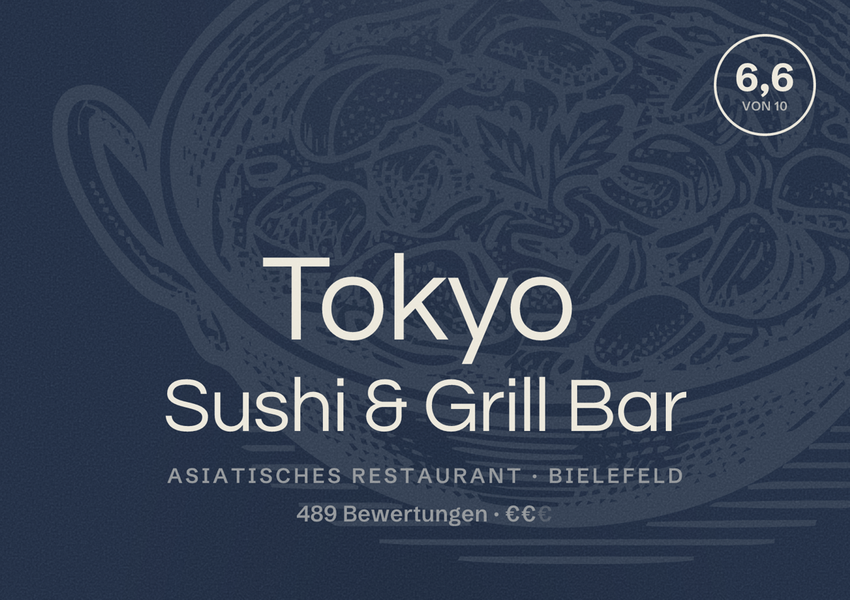 Illustriertes Poster von Tokyo Sushi & Grill Bar, Asiatisches Restaurant in Bielefeld: Bewertung 6,6 von 10 aus 489 Bewertungen, Preisniveau €€