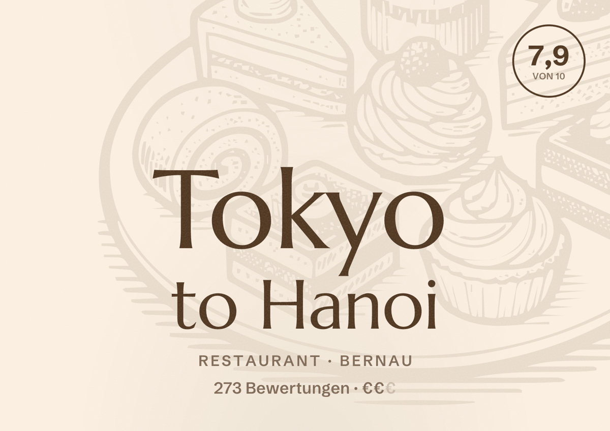Illustriertes Poster von Tokyo to Hanoi, Restaurant in Bernau: Bewertung 7,9 von 10 aus 273 Bewertungen, Preisniveau €€