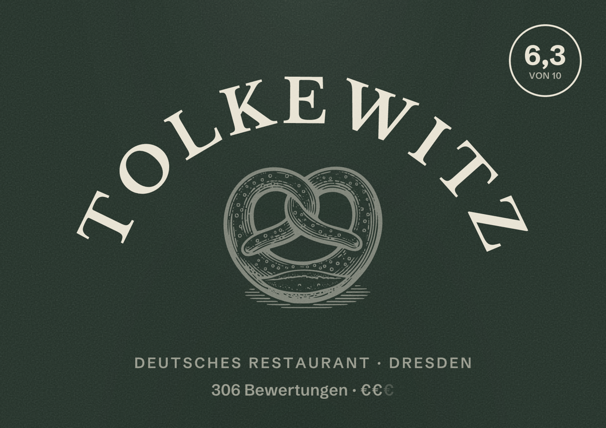 Illustriertes Poster von Tolkewitz, Deutsches Restaurant in Dresden: Gästebewertung 6,3 von 10 aus 306 Bewertungen