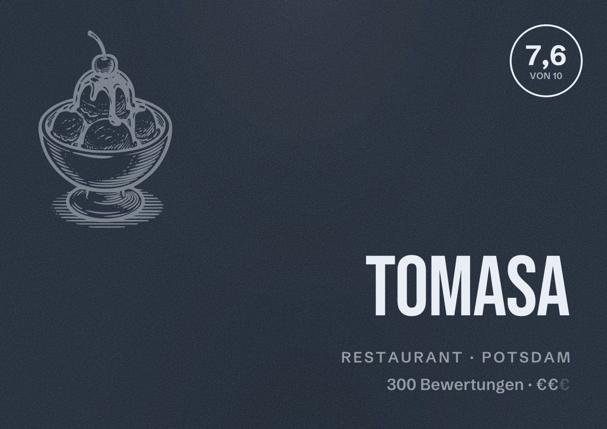 Illustriertes Poster von Tomasa, Restaurant in Potsdam: Bewertung 7,6 von 10 aus 300 Bewertungen, Preisniveau €€