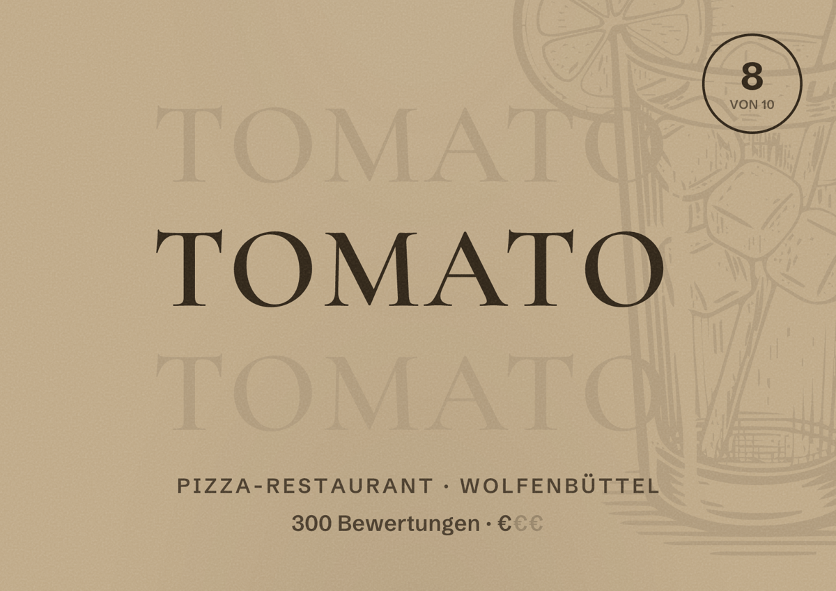 Illustriertes Poster von Tomato, Pizza-Restaurant in Wolfenbüttel: Bewertung 8 von 10 aus 300 Bewertungen, Preisniveau €