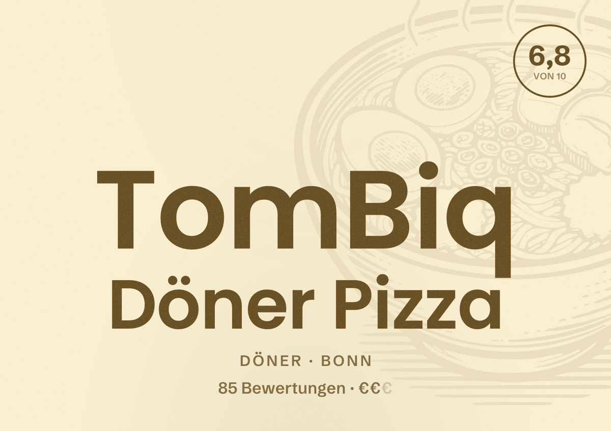 Illustriertes Poster von TomBiq Döner Pizza, Döner in Bonn: Bewertung 6,8 von 10 aus 85 Bewertungen, Preisniveau €€