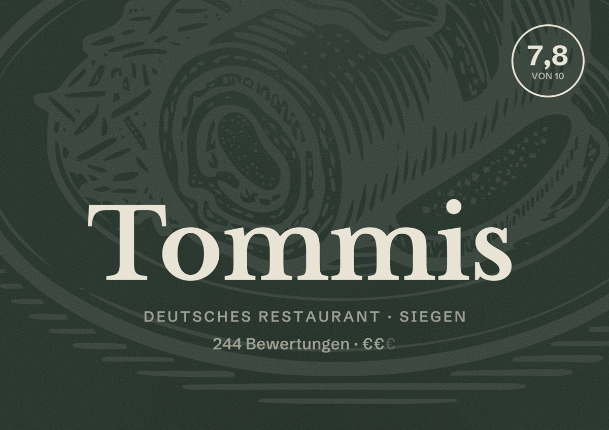 Illustriertes Poster von Tommis, Deutsches Restaurant in Siegen: Gästebewertung 7,8 von 10 aus 244 Bewertungen