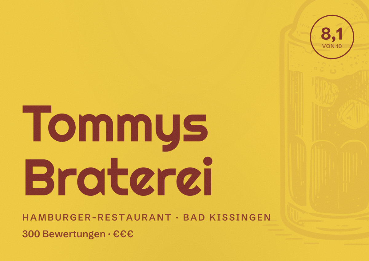 Illustriertes Poster von Tommys Braterei, Hamburger-Restaurant in Bad Kissingen: Bewertung 8,1 von 10 aus 300 Bewertungen, Preisniveau €€€