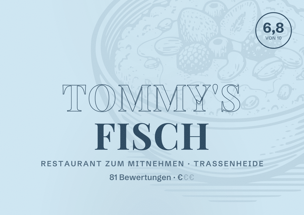 Illustriertes Poster von Tommy's Fisch, Restaurant zum Mitnehmen in Trassenheide: Bewertung 6,8 von 10 aus 81 Bewertungen, Preisniveau €