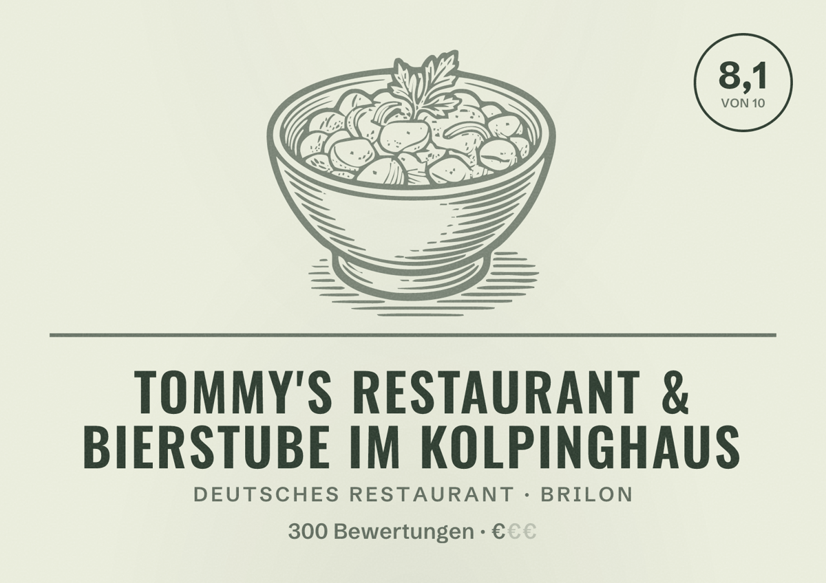 Illustriertes Poster von Tommy's Restaurant & Bierstube im Kolpinghaus, Deutsches Restaurant in Brilon: Bewertung 8,1 von 10 aus 300 Bewertungen, Preisniveau €