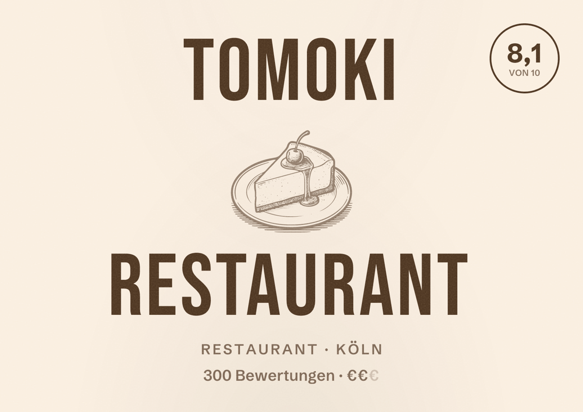 Illustriertes Poster von Tomoki Restaurant, Restaurant in Köln: Bewertung 8,1 von 10 aus 300 Bewertungen, Preisniveau €€