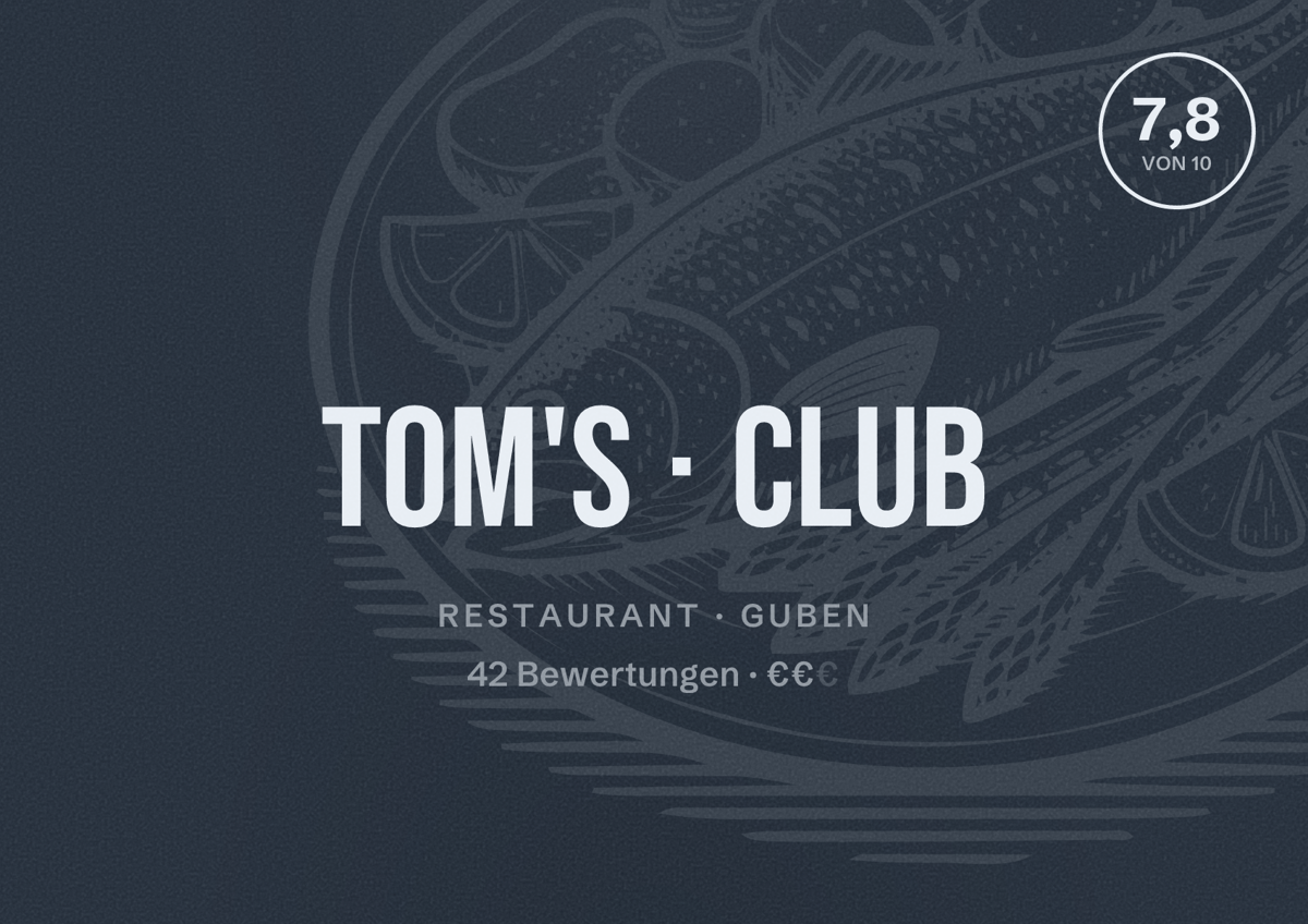 Illustriertes Poster von Tom's Club, Restaurant in Guben: Bewertung 7,8 von 10 aus 42 Bewertungen, Preisniveau €€