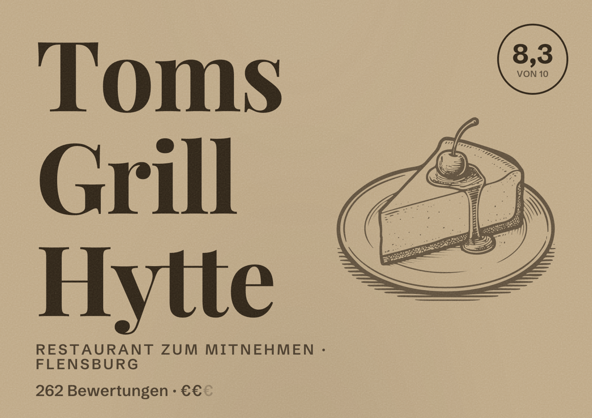 Illustriertes Poster von Toms Grill Hytte, Restaurant zum Mitnehmen in Flensburg: Bewertung 8,3 von 10 aus 262 Bewertungen, Preisniveau €€