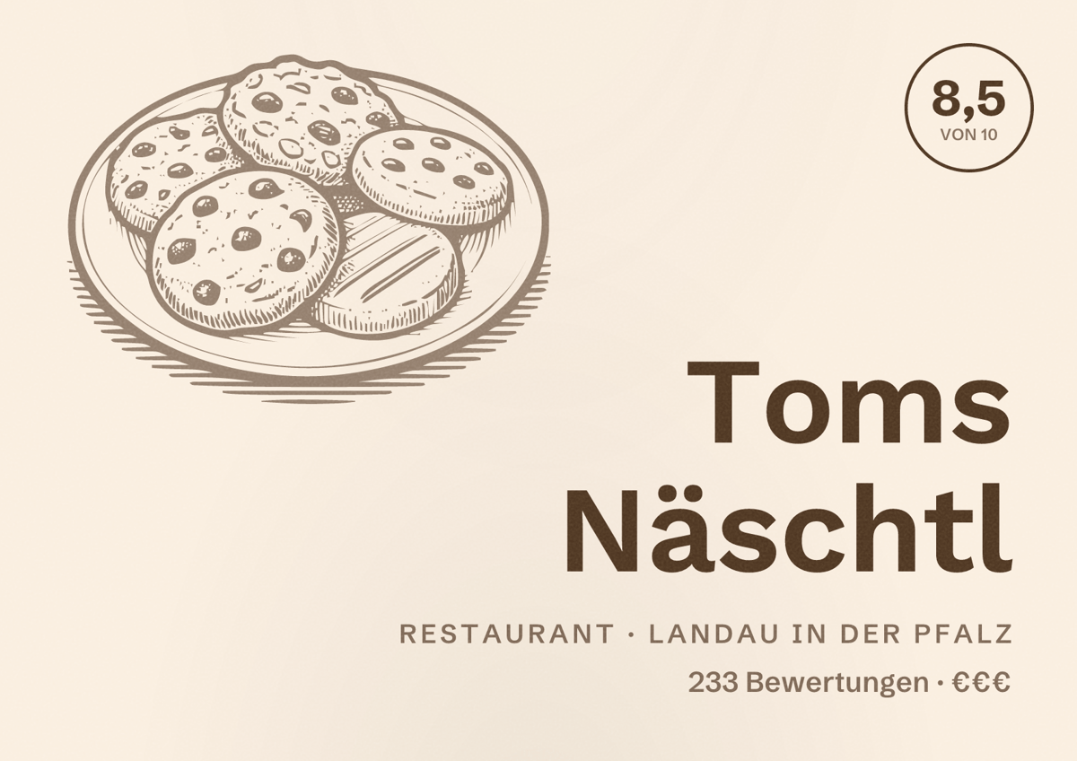 Illustriertes Poster von Toms Näschtl, Restaurant in Landau in der Pfalz: Bewertung 8,5 von 10 aus 233 Bewertungen, Preisniveau €€€