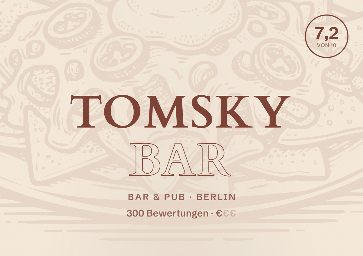 Illustriertes Poster von Tomsky Bar, Bar & Pub in Berlin: Bewertung 7,2 von 10 aus 300 Bewertungen, Preisniveau €