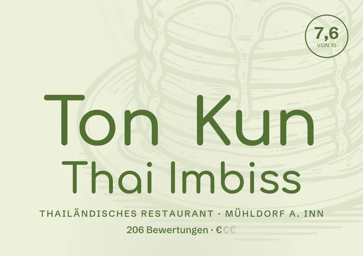 Illustriertes Poster von Ton Kun Thai Imbiss, Thailändisches Restaurant in Mühldorf a. Inn: Bewertung 7,6 von 10 aus 206 Bewertungen, Preisniveau €