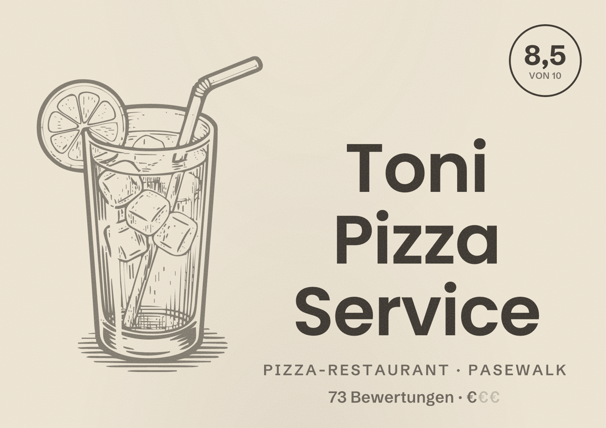 Illustriertes Poster von Toni Pizza Service, Pizza-Restaurant in Pasewalk: Bewertung 8,5 von 10 aus 73 Bewertungen, Preisniveau €