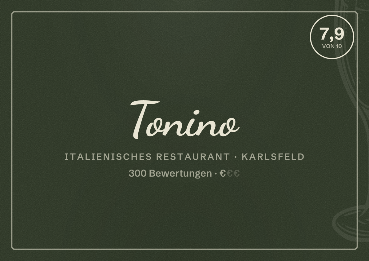 Illustriertes Poster von Tonino, Italienisches Restaurant in Karlsfeld: Bewertung 7,9 von 10 aus 300 Bewertungen, Preisniveau €