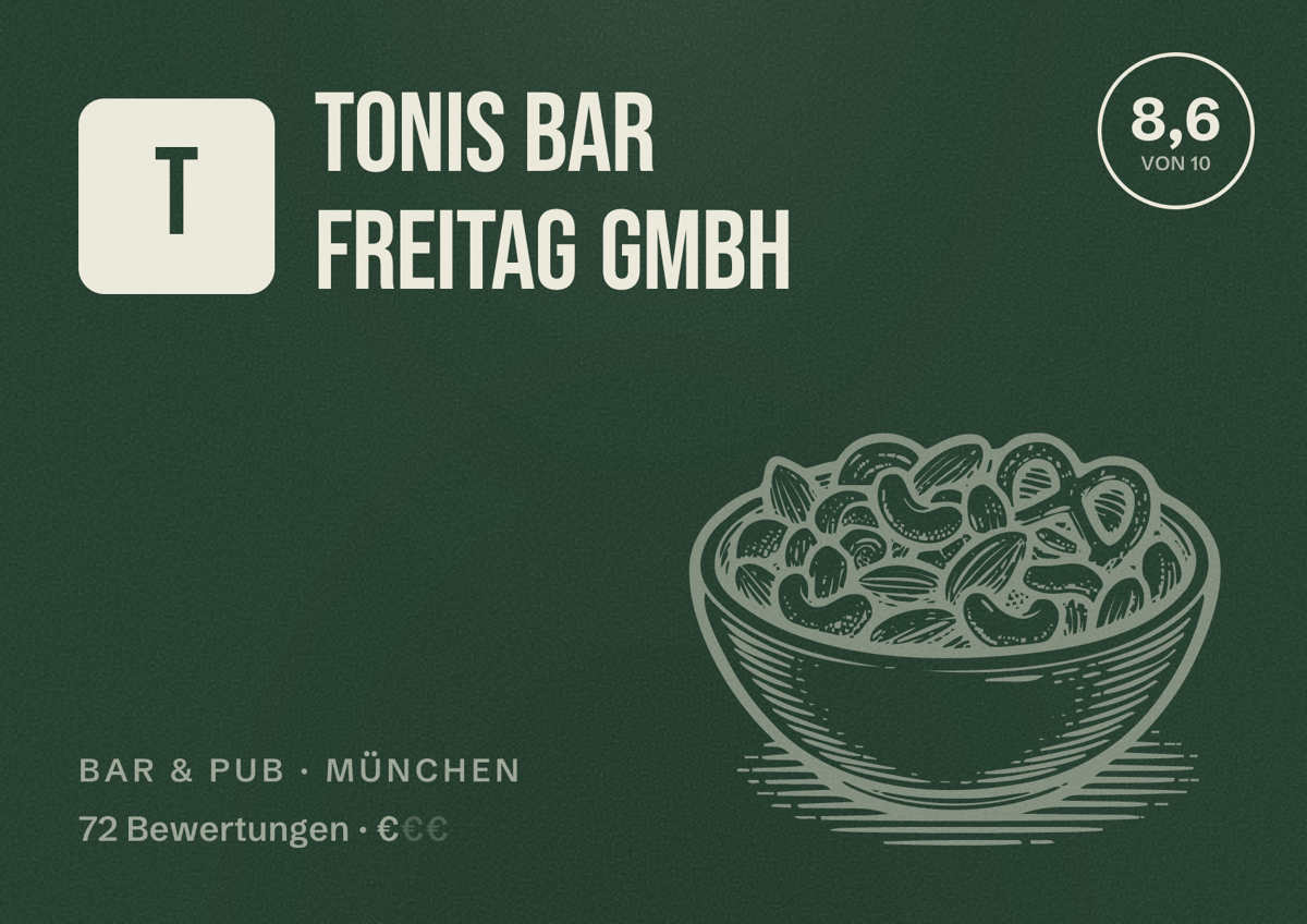 Illustriertes Poster von Tonis Bar Freitag GmbH, Bar & Pub in München: Bewertung 8,6 von 10 aus 72 Bewertungen, Preisniveau €