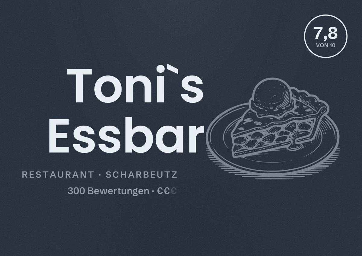 Illustriertes Poster von Toni`s Essbar, Restaurant in Scharbeutz: Bewertung 7,8 von 10 aus 300 Bewertungen, Preisniveau €€
