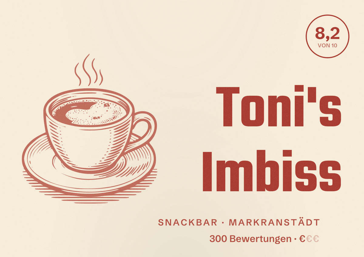 Illustriertes Poster von Toni's Imbiss, Snackbar in Markranstädt: Bewertung 8,2 von 10 aus 300 Bewertungen, Preisniveau €