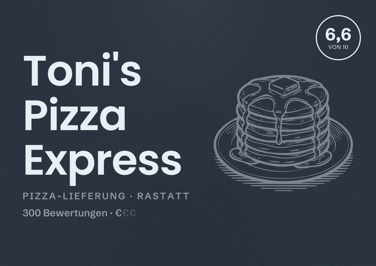 Illustriertes Poster von Toni's Pizza Express, Pizza-Lieferung in Rastatt: Bewertung 6,6 von 10 aus 300 Bewertungen, Preisniveau €