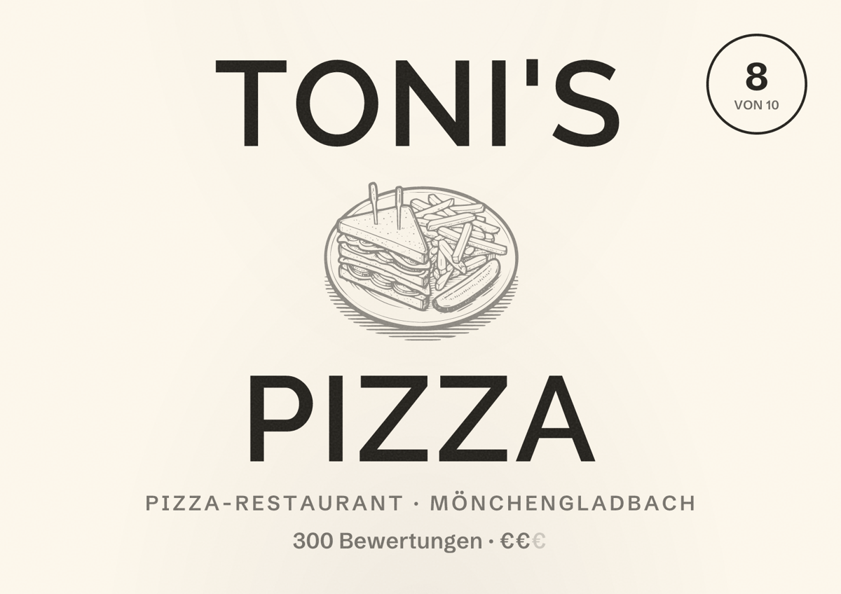 Illustriertes Poster von Toni's Pizza, Pizza-Restaurant in Mönchengladbach: Bewertung 8 von 10 aus 300 Bewertungen, Preisniveau €€