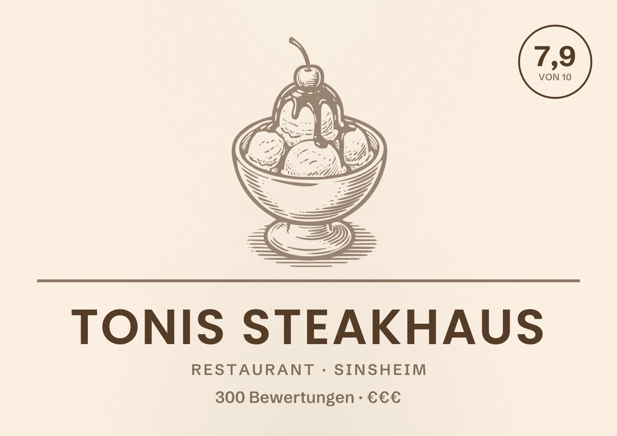 Illustriertes Poster von Tonis Steakhaus, Restaurant in Sinsheim: Bewertung 7,9 von 10 aus 300 Bewertungen, Preisniveau €€€