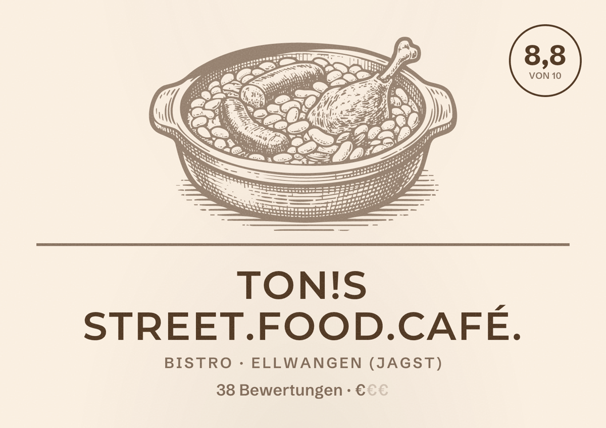 Illustriertes Poster von TON!S Street.Food.Café., Bistro in Ellwangen (Jagst): Bewertung 8,8 von 10 aus 38 Bewertungen, Preisniveau €