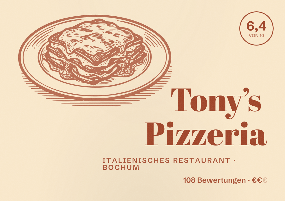 Illustriertes Poster von Tony’s Pizzeria, Italienisches Restaurant in Bochum: Bewertung 6,4 von 10 aus 108 Bewertungen, Preisniveau €€