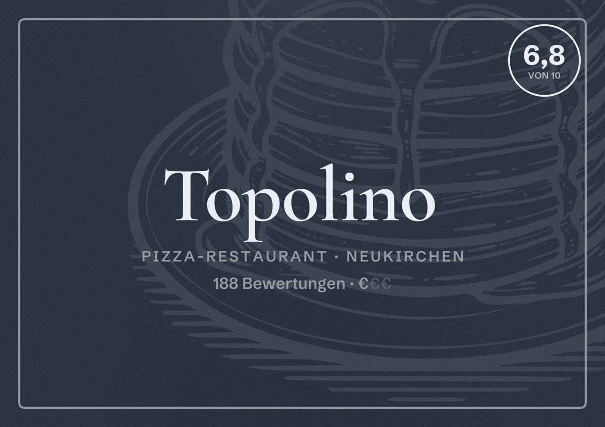 Illustriertes Poster von Topolino, Pizza-Restaurant in Neukirchen: Bewertung 6,8 von 10 aus 188 Bewertungen, Preisniveau €