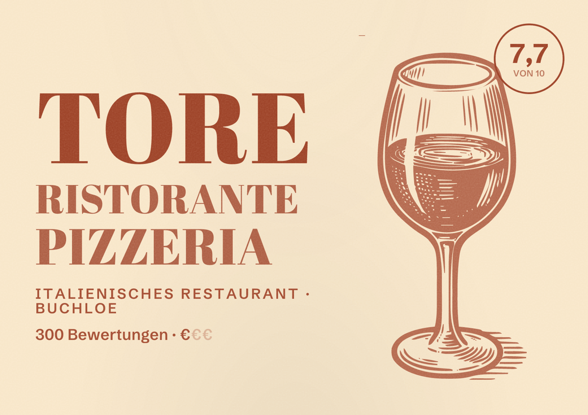 Illustriertes Poster von Tore Ristorante Pizzeria, Italienisches Restaurant in Buchloe: Bewertung 7,7 von 10 aus 300 Bewertungen, Preisniveau €