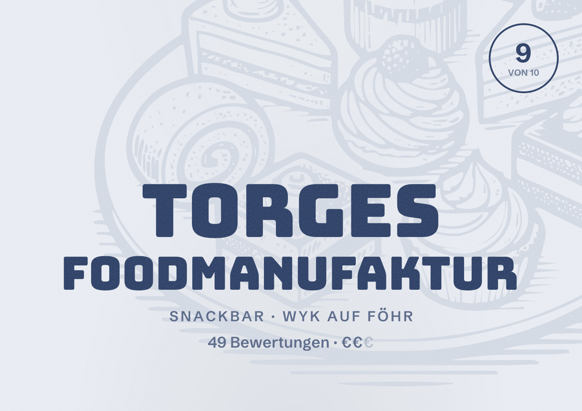 Illustriertes Poster von Torges Foodmanufaktur, Snackbar in Wyk auf Föhr: Bewertung 9 von 10 aus 49 Bewertungen, Preisniveau €€