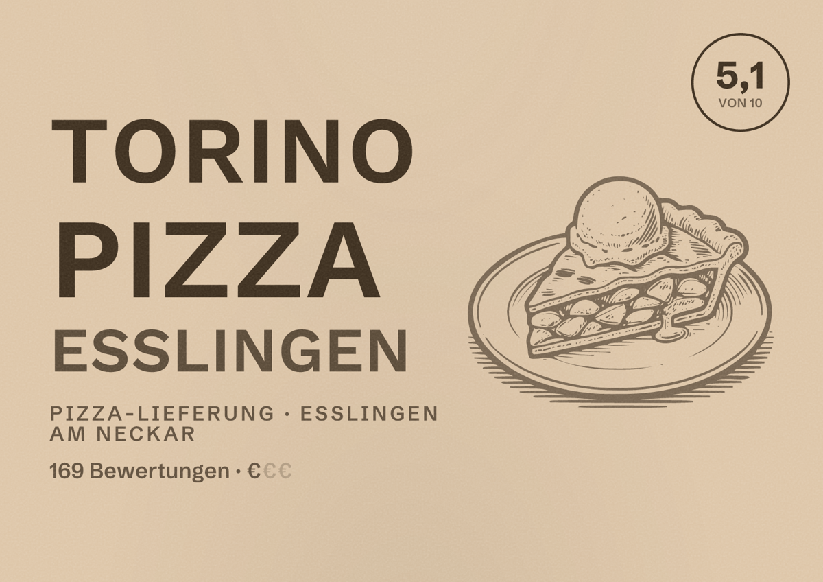 Illustriertes Poster von Torino Pizza Esslingen, Pizza-Lieferung in Esslingen am Neckar: Bewertung 5,1 von 10 aus 169 Bewertungen, Preisniveau €