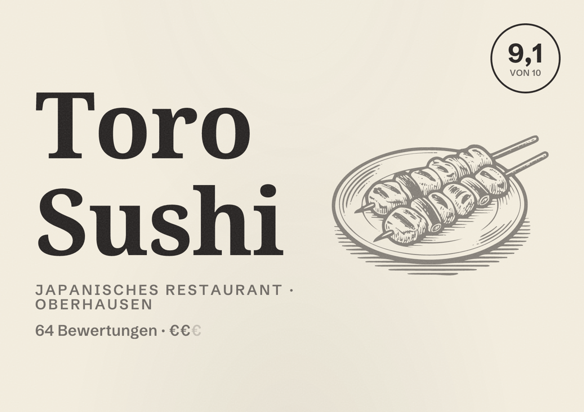 Illustriertes Poster von Toro Sushi, Japanisches Restaurant in Oberhausen: Bewertung 9,1 von 10 aus 64 Bewertungen, Preisniveau €€