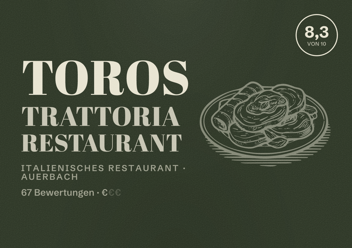 Illustriertes Poster von Toros Trattoria Restaurant, Italienisches Restaurant in Auerbach: Bewertung 8,3 von 10 aus 67 Bewertungen, Preisniveau €