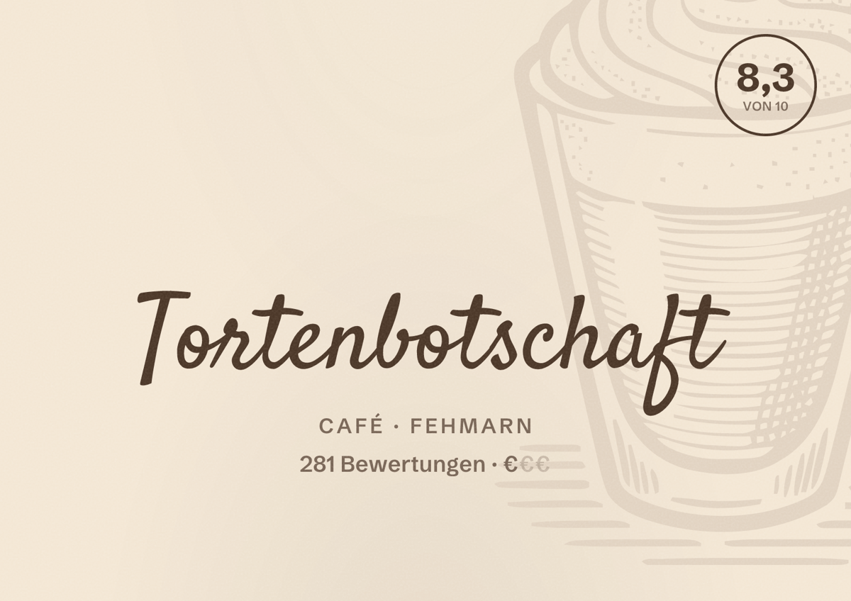 Illustriertes Poster von Tortenbotschaft, Café in Fehmarn: Bewertung 8,3 von 10 aus 281 Bewertungen, Preisniveau €