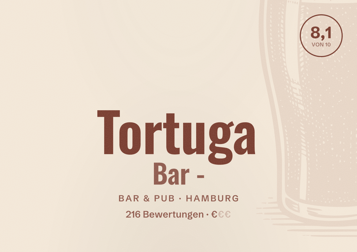 Illustriertes Poster von Tortuga Bar -, Bar & Pub in Hamburg: Bewertung 8,1 von 10 aus 216 Bewertungen, Preisniveau €