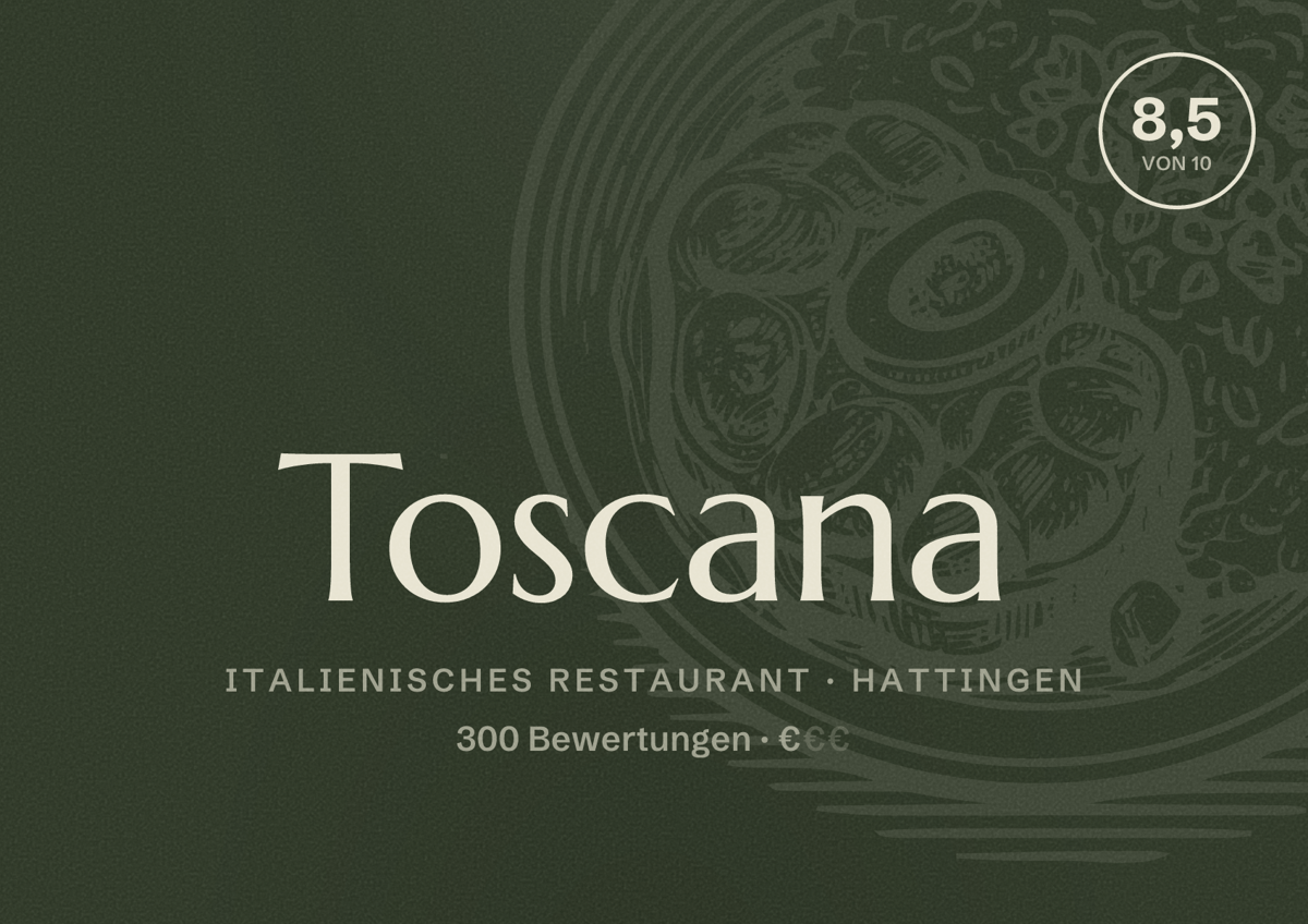 Illustriertes Poster von Toscana, Italienisches Restaurant in Hattingen: Bewertung 8,5 von 10 aus 300 Bewertungen, Preisniveau €