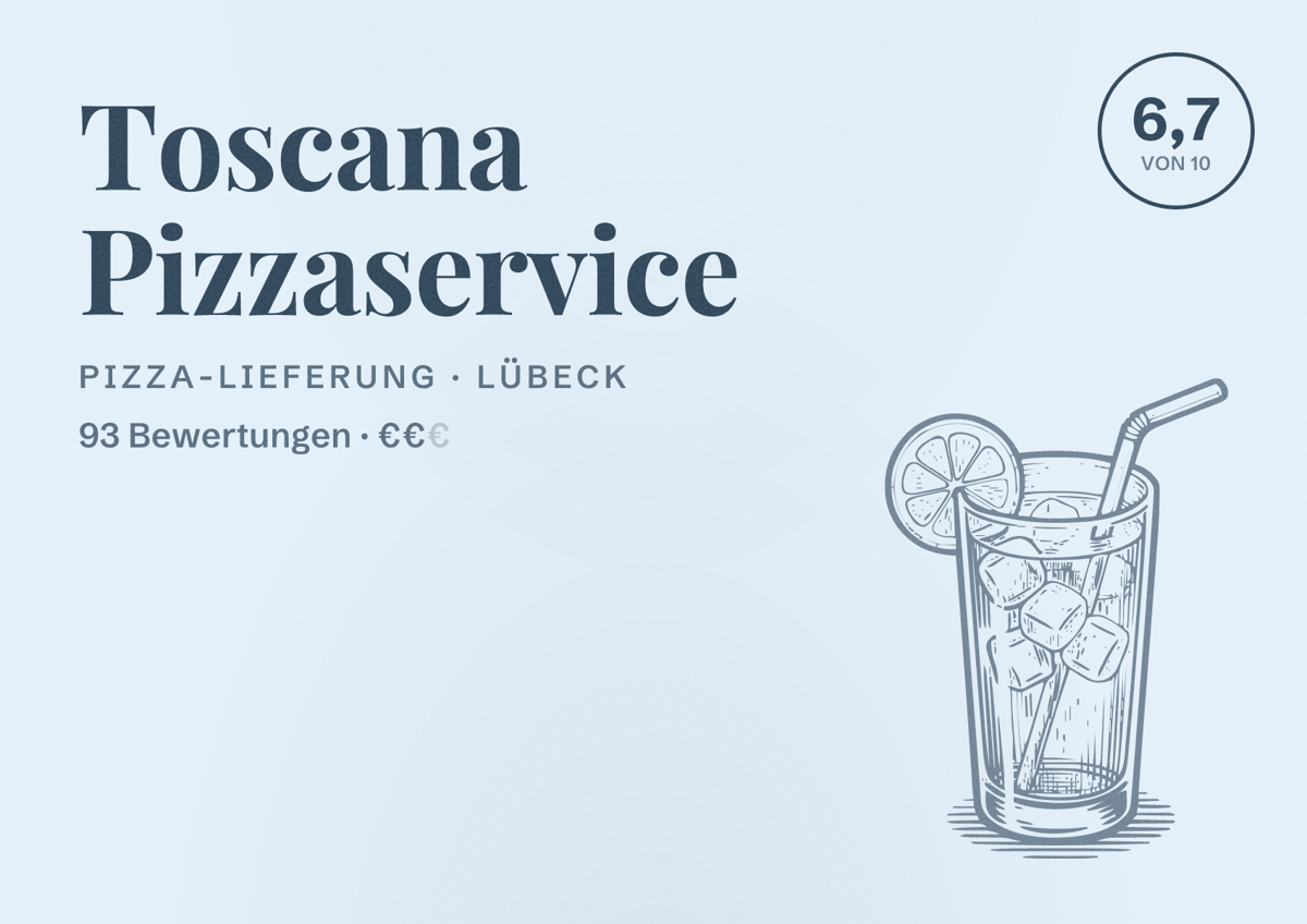 Illustriertes Poster von Toscana Pizzaservice, Pizza-Lieferung in Lübeck: Bewertung 6,7 von 10 aus 93 Bewertungen, Preisniveau €€