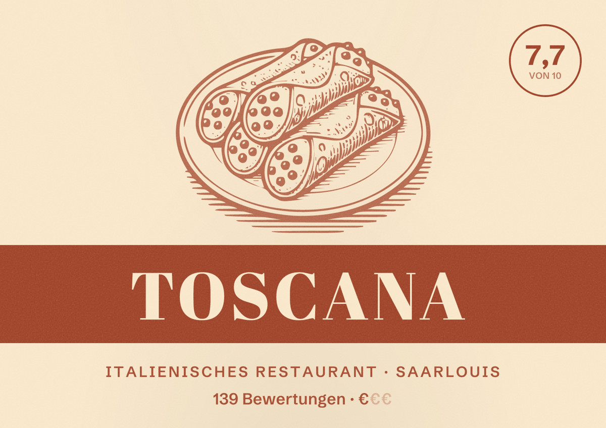 Illustriertes Poster von Toscana, Italienisches Restaurant in Saarlouis: Bewertung 7,7 von 10 aus 139 Bewertungen, Preisniveau €