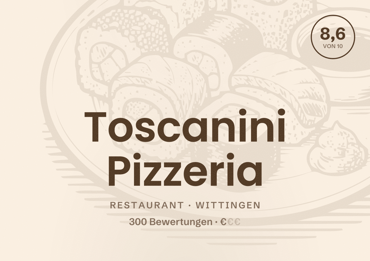 Illustriertes Poster von Toscanini Pizzeria, Restaurant in Wittingen: Bewertung 8,6 von 10 aus 300 Bewertungen, Preisniveau €