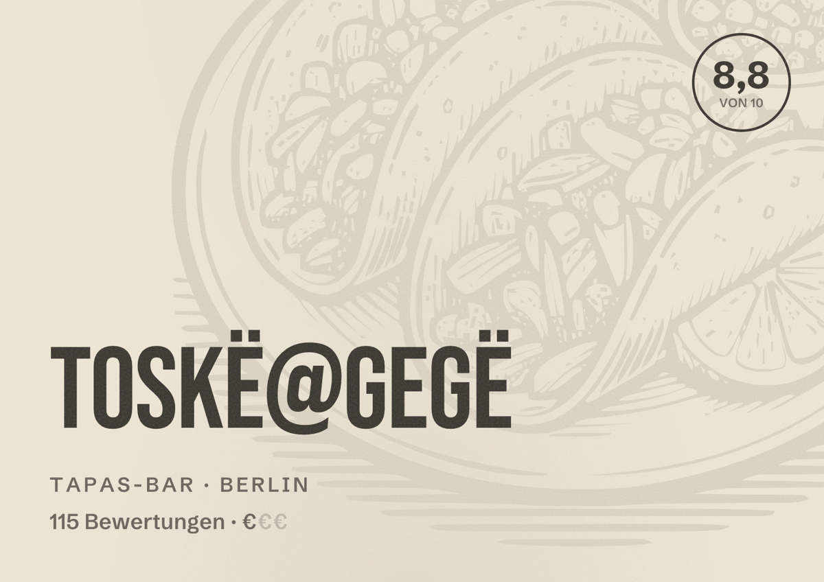Illustriertes Poster von Toskë@Gegë, Tapas-Bar in Berlin: Bewertung 8,8 von 10 aus 115 Bewertungen, Preisniveau €