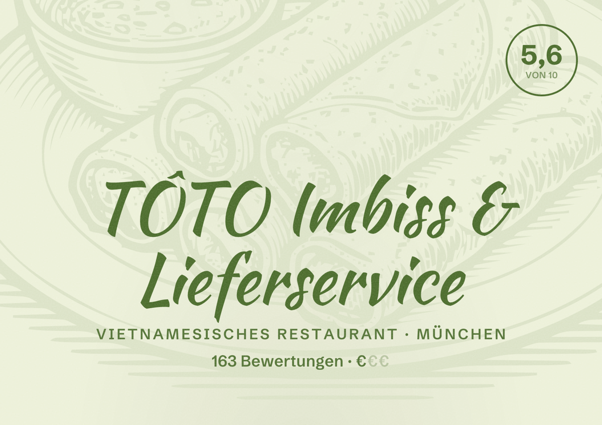 Illustriertes Poster von TÔTO Imbiss & Lieferservice, Vietnamesisches Restaurant in München: Bewertung 5,6 von 10 aus 163 Bewertungen, Preisniveau €